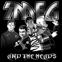 Smeg and the Heads at unamee.com