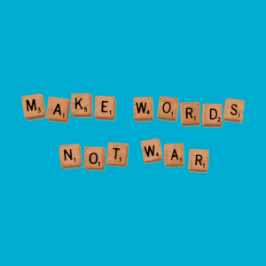 Make Words Not War at goodjoe.com