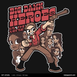 Big Damn Heroes at riptapparel.com