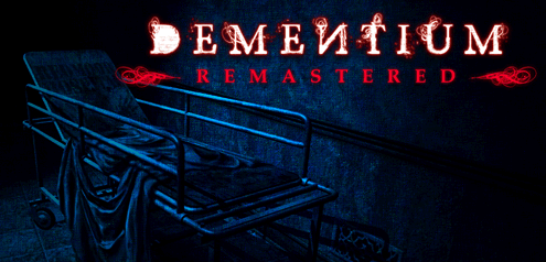 DEMENTIUMremastered