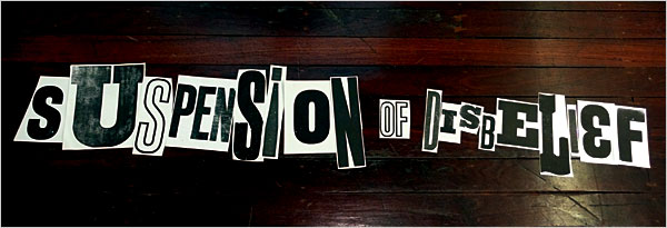 suspension of disbelief