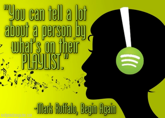 you can tell a lot about a person by whats on their playlist mark ruffalo begin again