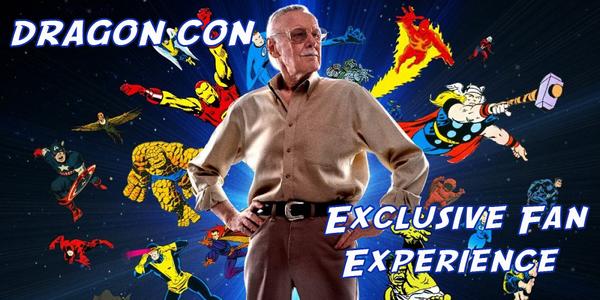 Stan Lee Dragon Con Exclusive Fan Experience